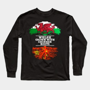 Welsh Grown With Chinese Roots - Gift for Chinese With Roots From China Long Sleeve T-Shirt